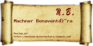 Machner Bonaventúra névjegykártya
